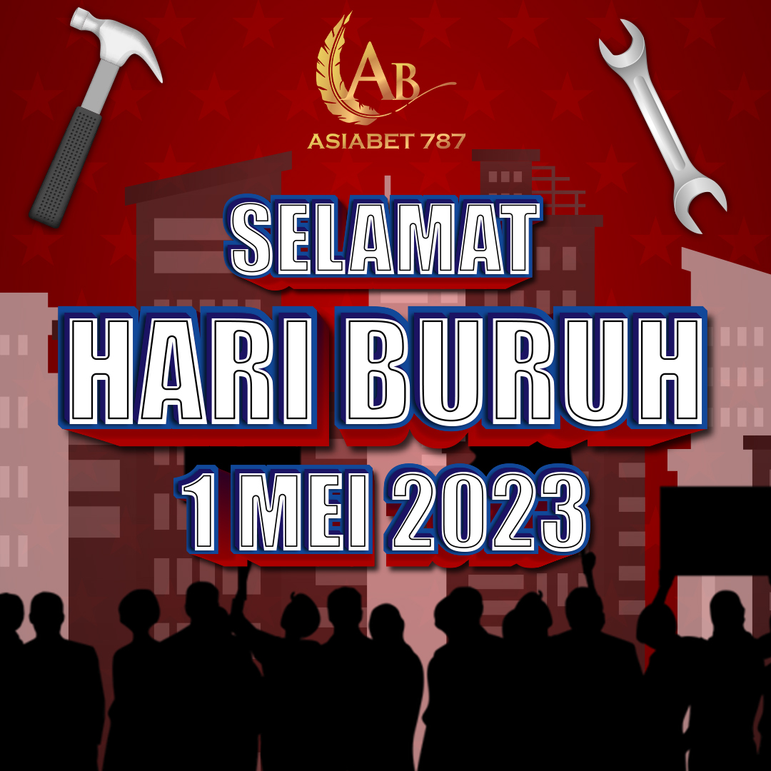 SELAMAT HARI BURUH 1 MAY 2023